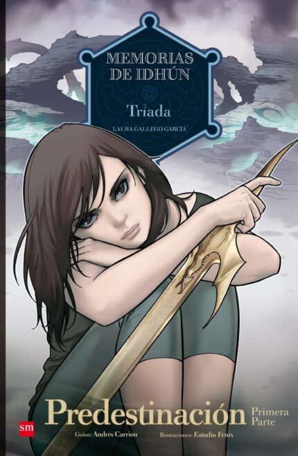 Memorias de Idhún: Tríada. Predestinación [1ª Parte]. Cómic - Laura Gallego - Ediciones SM