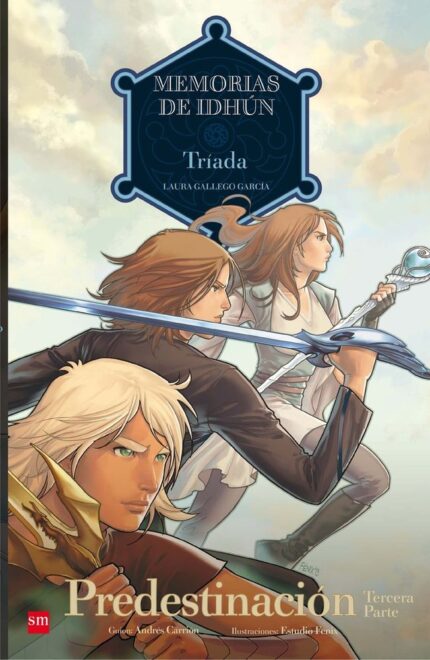 Memorias de Idhún: Tríada. Predestinación [3ª Parte]. Cómic - Laura Gallego - Ediciones SM