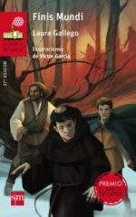 Finis mundi - Laura Gallego - Ediciones SM