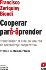 Cooperar para aprender - Francisco Zariquiey Biondi - Ediciones SM