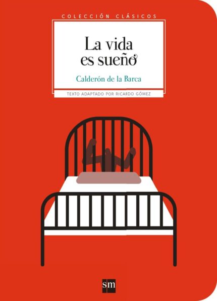 La vida es sueño - Pedro Calderón de la Barca - Ediciones SM