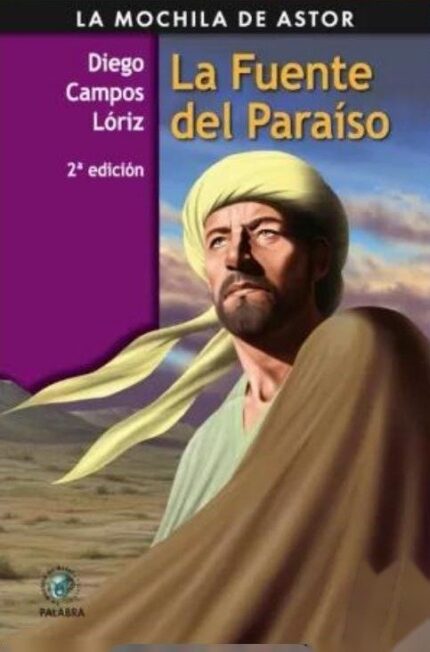 La fuente del Paraíso - Diego Campos Lóriz - Palabra