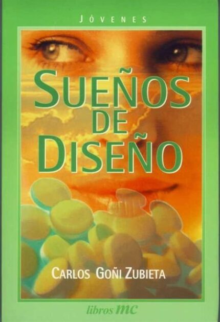 Sueños de diseño - Carlos Goñi Zubieta - Palabra