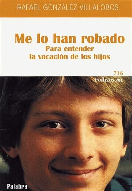 Me lo han robado - Rafael González-Villalobos Bérgamo - Palabra