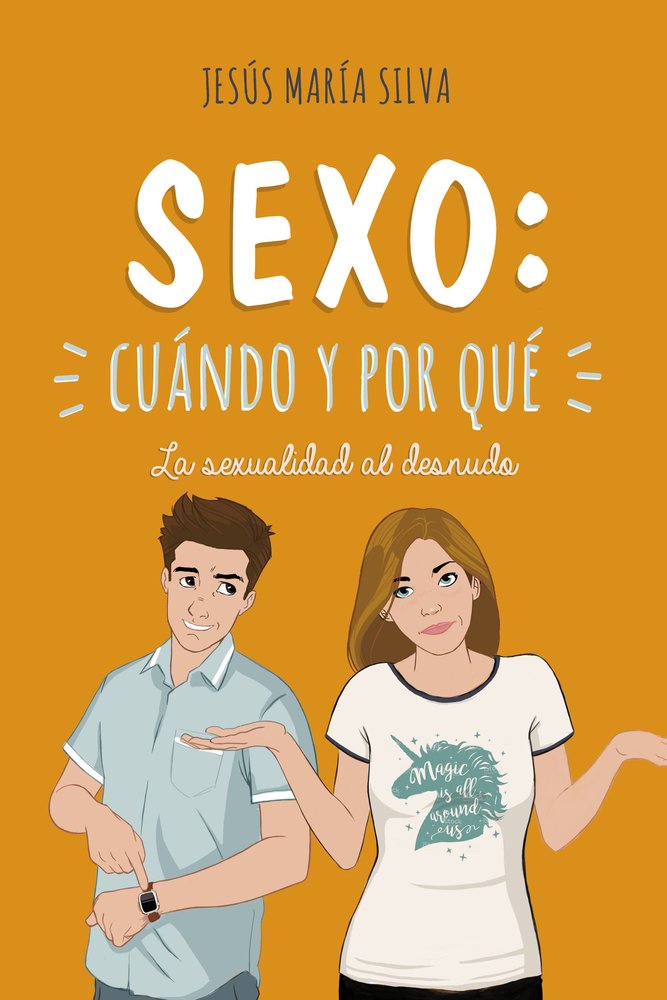 9788490617618-tapa.jpg Sexo: cuándo y por qué - Jesús María Silva Castignani - Palabra