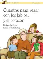 Cuentos para rezar con los labios... y el corazón - Enrique Jiménez - Palabra