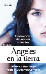 Ángeles en la tierra - Ondina Vélez, Pablo Gutiérrez - Palabra