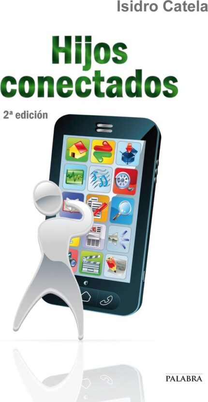Hijos conectados - Isidro Catela Marcos - Palabra