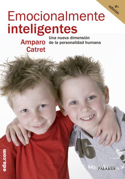 ¿Emocionalmente inteligentes? - Amparo Catret Mascarell - Palabra