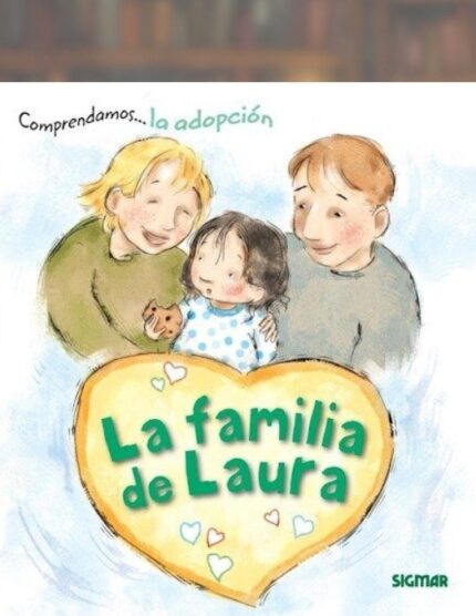 La familia de Laura - Annette Aubrey - Editorial Sigmar S.A.C.I