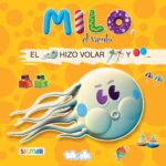 Milo, el viento - Eva Rey - Editorial Sigmar S.A.C.I