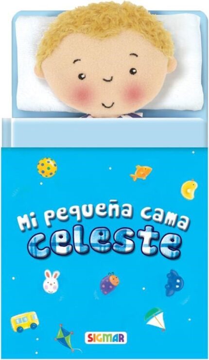 Mi pequeña cama Celeste - Florencia Del Campo - Editorial Sigmar S.A.C.I