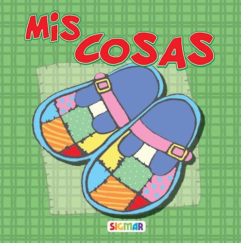 9789501133691-tapa.jpg Mis Cosas (Abrapalabra) - María Luisa García - Sigmar