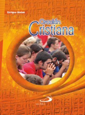 Oracion Cristiana - Enrique Gloden - San Pablo