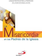 La Misericordia en los Padres de la Iglesia - Consejo Pontificio Nueva Evangeliza - San Pablo
