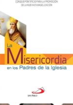 La Misericordia en los Padres de la Iglesia - Consejo Pontificio Nueva Evangeliza - San Pablo