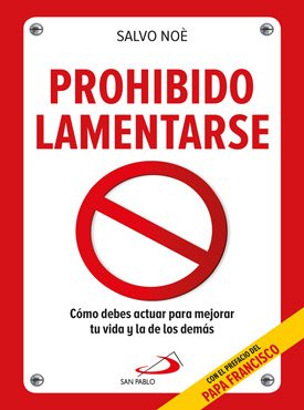 Prohibido lamentarse - Salvo Noé - San Pablo