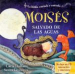 MOISES SALVADO DE LAS AGUAS - CON CD (Spanish Edition) - Carla Dulfano Y Sandra Lavandeira - FisicalBook