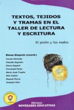 Textos, tejidos y tramas en el taller de lectura - Varios - Novedades Educativas