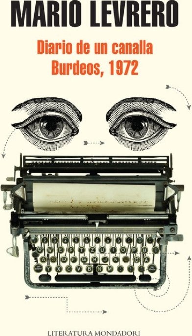 Diario de un Canalla / Burdeos 1972 - Mario Levrero - Penguin Random House