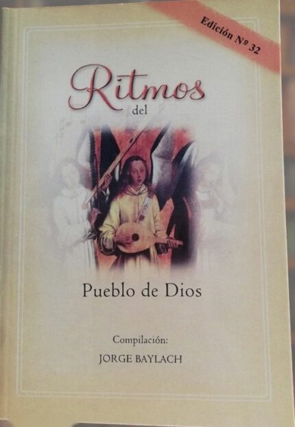 Ritmos del Pueblo de Dios - Jorge Baylach (compilador) - Fundación Jesús de la Misericordia