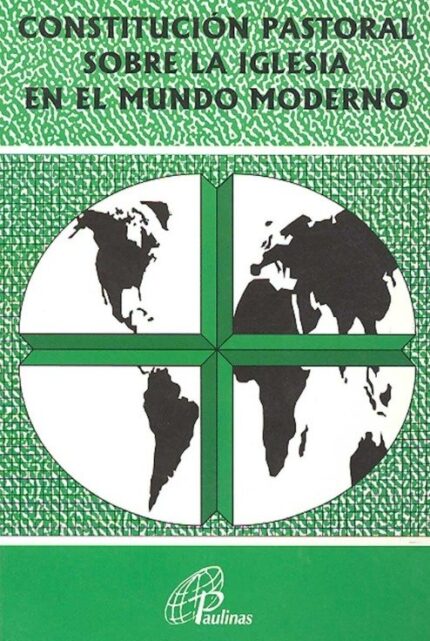 Constitucion Pastoral Sobre la Iglesia en el Mundo Moderno